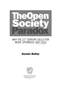 cover of the book The Open Society Paradox: Why The Twenty-first Century Calls For More Openness-not Less