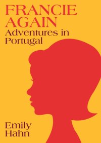 cover of the book Francie again: adventures in Portugal