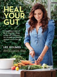 cover of the book Heal your gut: supercharged food