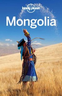 cover of the book Lonely Planet Mongolia