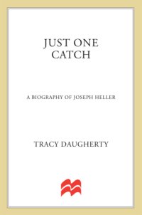 cover of the book Just one catch: a biography of joseph heller