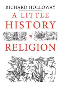 cover of the book A Little History of Religion