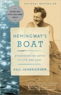 cover of the book Hemingway's boat: everything he loved in life, and lost, 1934-1961