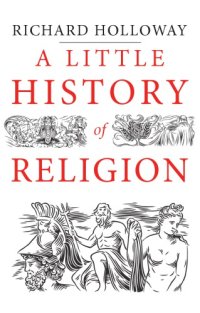 cover of the book A little history of religion