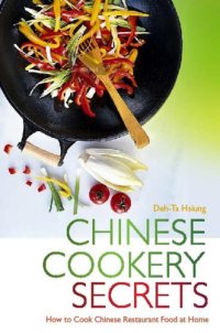 cover of the book Chinese Cookery Secrets: How to Cook Chinese Restaurant Food at Home