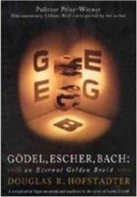 cover of the book Gödel, Escher, Bach: An Eternal Golden Braid