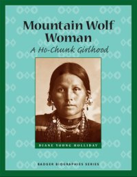 cover of the book Mountain Wolf Woman a Ho-Chunk girlhood