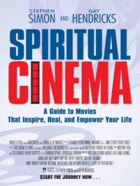 cover of the book Spiritual cinema: a guide to movies that inspire, heal, and empower your life