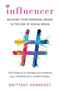 cover of the book Influencer: building your personal brand in the age of social media