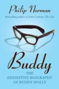 cover of the book Buddy: the definitive biography of Buddy Holly