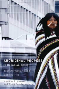 cover of the book Aboriginal peoples in Canadian cities: transformations and continuities