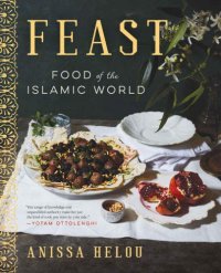 cover of the book Feast: food of the Islamic world