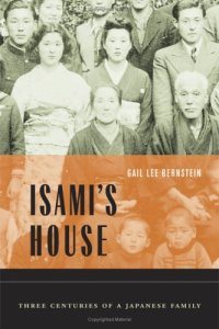 cover of the book Isami's House: Three Centuries of a Japanese Family