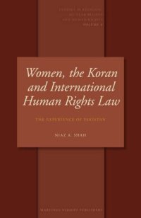 cover of the book Women, the Koran and International Human Rights Law: The Experience of Pakistan