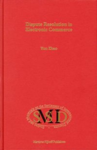 cover of the book Dispute Resolution In Electronic Commerce