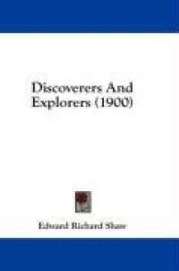 cover of the book Discoverers And Explorers (1900)