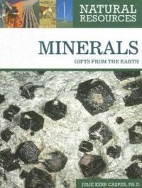 cover of the book Minerals: Gifts from the Earth