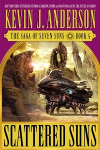 cover of the book Scattered suns / Kevin J. Anderson