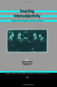 cover of the book Enacting Intersubjectivity:A Cognitive and Social Perspective on the Study of Interactions