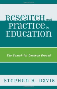 cover of the book Research and Practice in Education: The Search for Common Ground