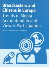 cover of the book Broadcasters and Citizens in Europe: Trends in Media Accountability and Viewer Participation