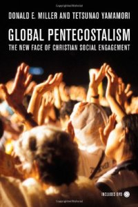 cover of the book Global Pentecostalism: The New Face of Christian Social Engagement