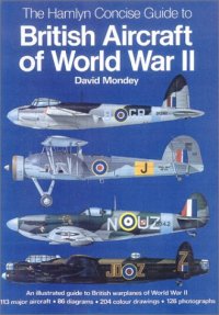 cover of the book The Concise Guide to British Aircraft of World War II