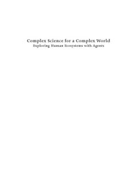 cover of the book Complex Science for a Complex World: Exploring Human Ecosystems with Agents