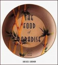 cover of the book The Food of Paradise: Exploring Hawaii's Culinary Heritage