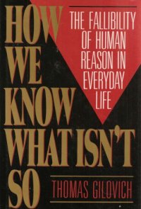 cover of the book How We Know What Isn't So: The Fallibility of Human Reason in Everyday Life