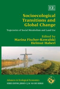 cover of the book Socioecological Transitions and Global Change: Trajectories of Social Metabolism and Land Use