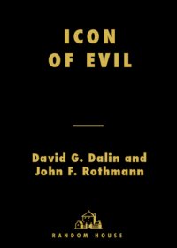 cover of the book Icon of evil: Hitler's mufti and the rise of radical Islam