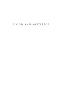 cover of the book Blood and mistletoe: the history of the Druids in Britain