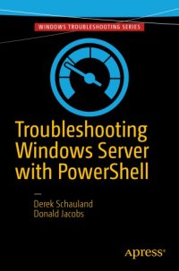 cover of the book Troubleshooting Windows Server with PowerShell [recurso electrónico] $c