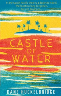 cover of the book Castle of Water