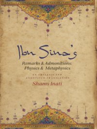 cover of the book Ibn Sina's Remarks and Admonitions: Physics and Metaphysics: an Analysis and Annotated Translation