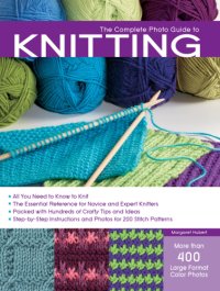 cover of the book The Complete Photo Guide to Knitting