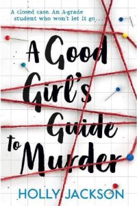 cover of the book A Good Girl's Guide to Murder