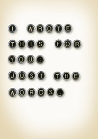 cover of the book I Wrote This For You: Just the Words