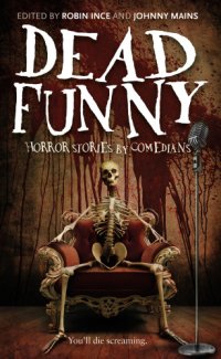 cover of the book Dead Funny Horror Stories by Comedians