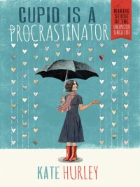 cover of the book Cupid Is a Procrastinator