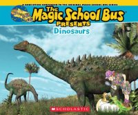 cover of the book Magic School Bus Presents: Dinosaurs