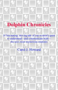 cover of the book Dolphin chronicles: one woman's quest to understand the sea's most mysterious creatures