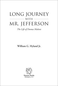 cover of the book Long journey with Mr. Jefferson: the life of Dumas Malone