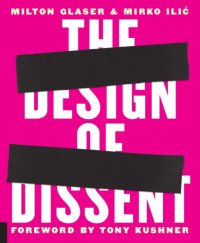 cover of the book The Design of Dissent: Socially and Politically Driven Graphics