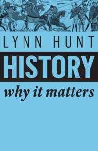 cover of the book History: why it matters