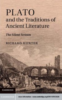 cover of the book Plato and the traditions of ancient literature the silent stream