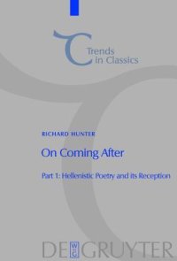 cover of the book On Coming After: Studies in Post-Classical Greek Literature and Its Reception