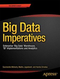 cover of the book Big Data Imperatives: Enterprise Big Data Warehouse, BI Implementations and Analytics