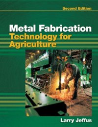 cover of the book Metal fabrication technology for agriculture